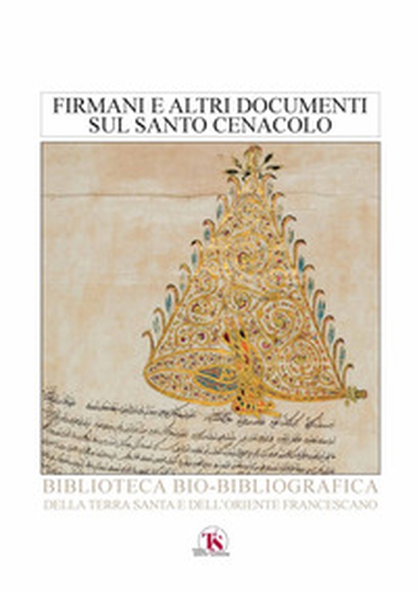 Firmani e altri documenti sul santo Cenacolo - Librerie.coop Firmani e altri documenti sul santo Cenacolo - Librerie.coop