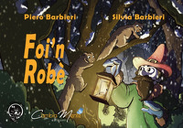 Foi'n Robè - Librerie.coop Foi'n Robè - Librerie.coop
