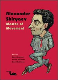 Alexander Shiryaev. Master of Movement. Ediz. inglese - Librerie.coop