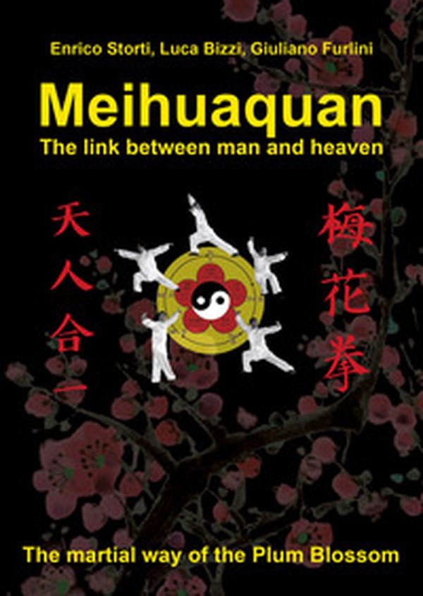 Meihuaquan. The link between man and heaven - Librerie.coop Meihuaquan. The link between man and heaven - Librerie.coop