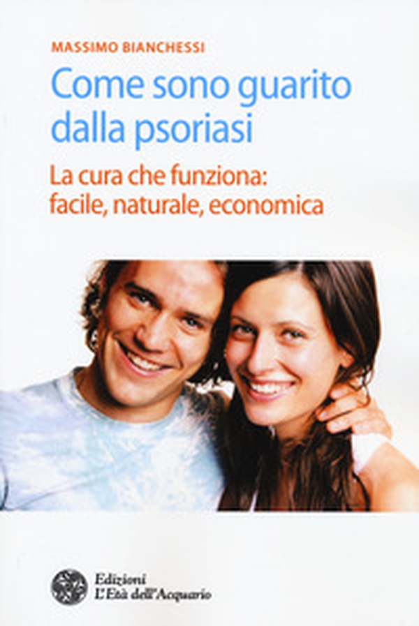 Come sono guarito dalla psoriasi. La cura che funziona: facile, naturale, economica - Librerie.coop Come sono guarito dalla psoriasi. La cura che funziona: facile, naturale, economica - Librerie.coop