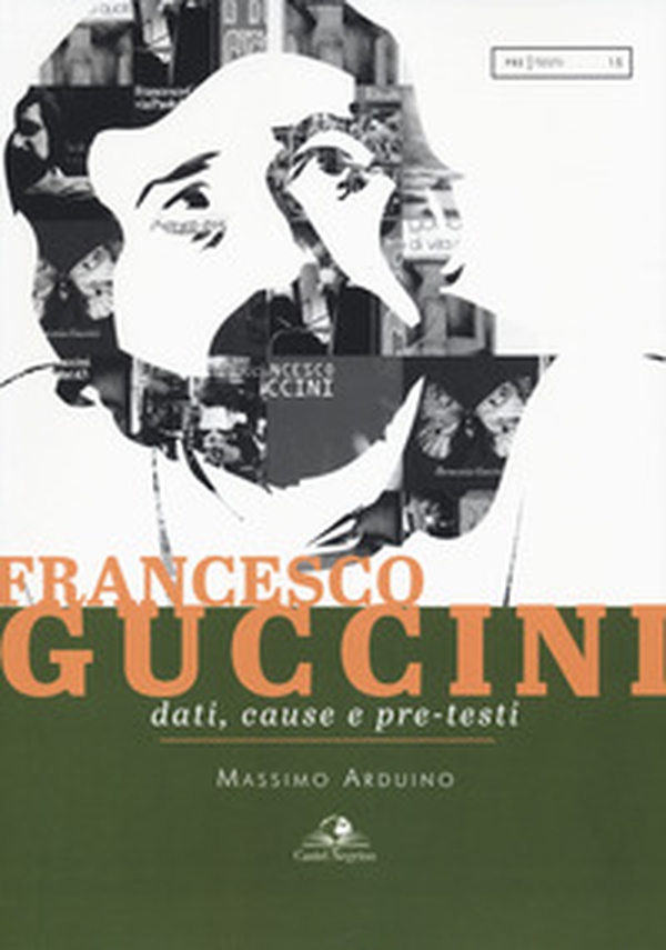 Francesco Guccini. Dati, cause e pre-testi - Librerie.coop Francesco Guccini. Dati, cause e pre-testi - Librerie.coop