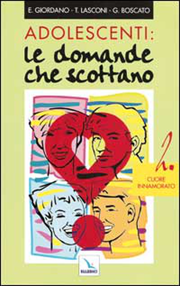 Adolescenti: le domande che scottano - Vol. 2 - Librerie.coop Adolescenti: le domande che scottano - Vol. 2 - Librerie.coop