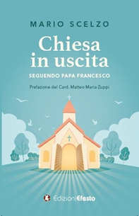 Chiesa in uscita (seguendo Papa Francesco) - Librerie.coop