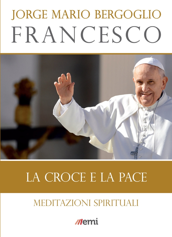 La croce e la pace - Librerie.coop La croce e la pace - Librerie.coop