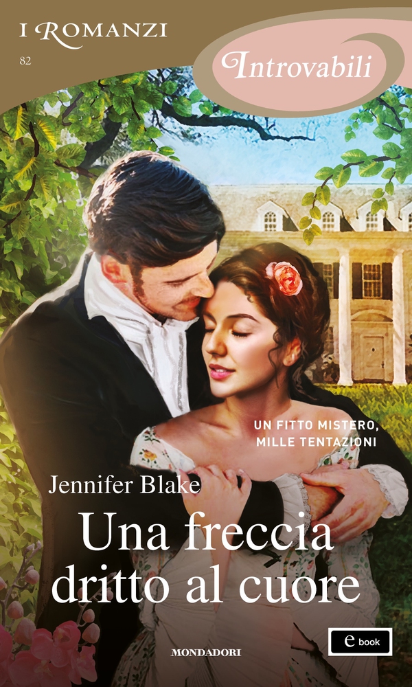 Una freccia dritto al cuore (I Romanzi Introvabili) - Librerie.coop Una freccia dritto al cuore (I Romanzi Introvabili) - Librerie.coop