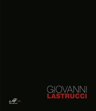 Giovanni Lastrucci 1959-2008 - Librerie.coop