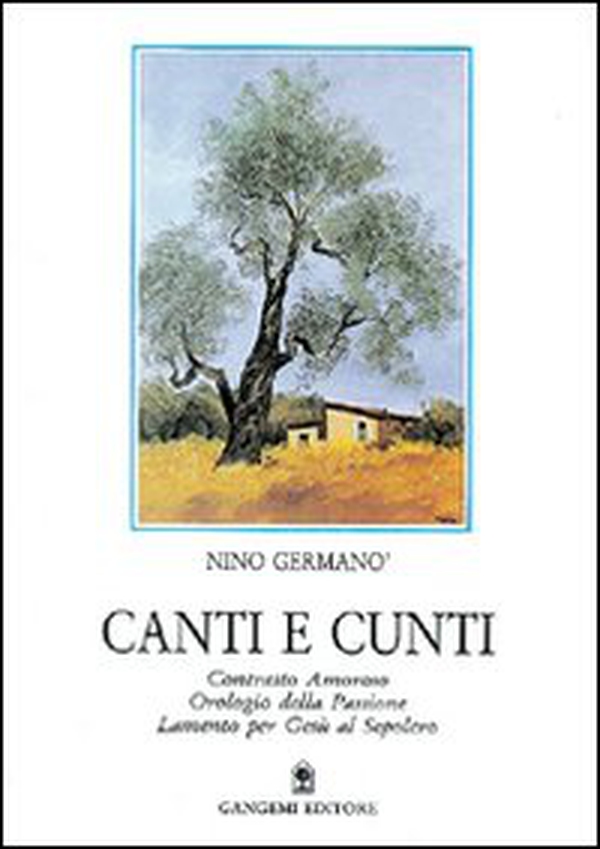 Canti e cunti-Contrasto amoroso-Orologio della passione-Lamento per Gesù al sepolcro - Librerie.coop Canti e cunti-Contrasto amoroso-Orologio della passione-Lamento per Gesù al sepolcro - Librerie.coop