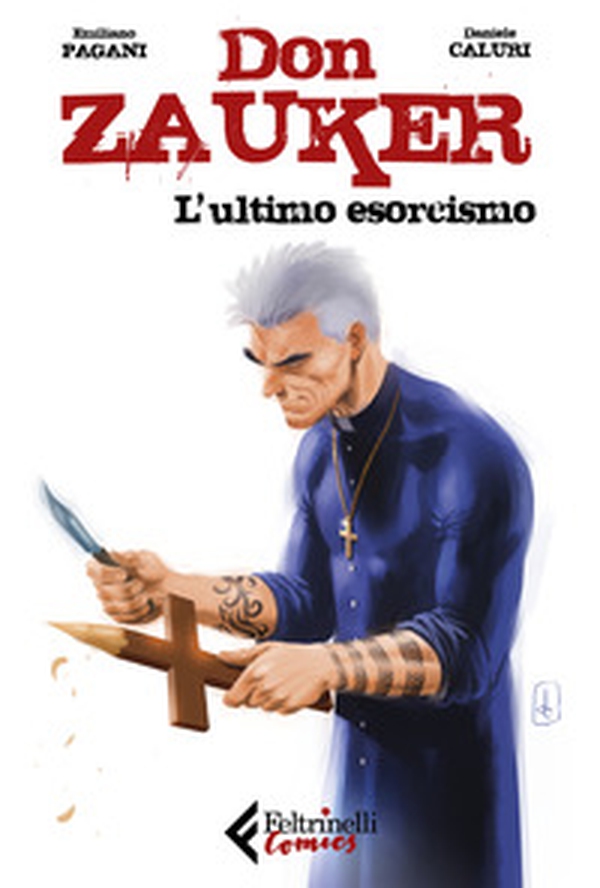 L'ultimo esorcismo. Don Zauker - Librerie.coop L'ultimo esorcismo. Don Zauker - Librerie.coop