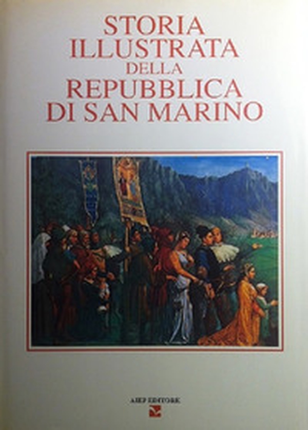 Storia illustrata della Repubblica di San Marino - Vol. 1 - Librerie.coop Storia illustrata della Repubblica di San Marino - Vol. 1 - Librerie.coop