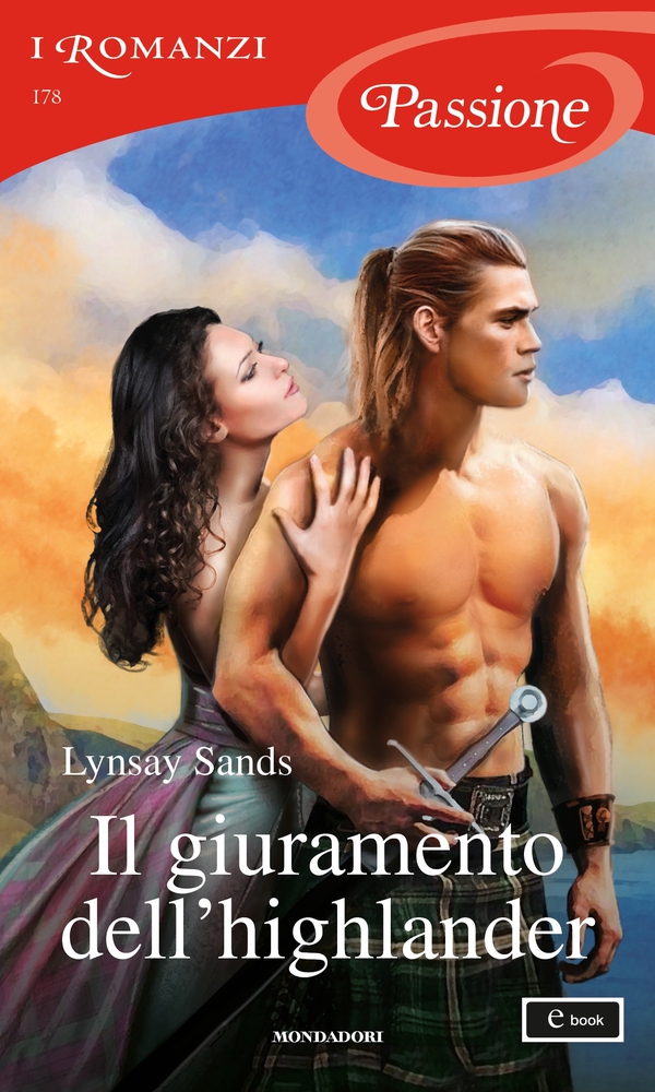 Il giuramento dell'highlander (I Romanzi Passione) - Librerie.coop Il giuramento dell'highlander (I Romanzi Passione) - Librerie.coop