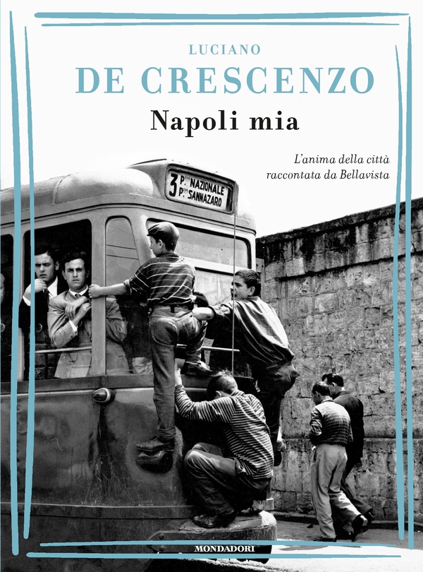 Napoli mia - Librerie.coop Napoli mia - Librerie.coop