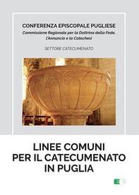 Linee comuni per il catecumenato in Puglia - Librerie.coop