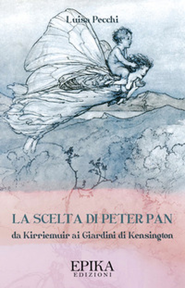 La scelta di Peter Pan. Da Kirriemuir ai Giardini di Kensington - Librerie.coop La scelta di Peter Pan. Da Kirriemuir ai Giardini di Kensington - Librerie.coop