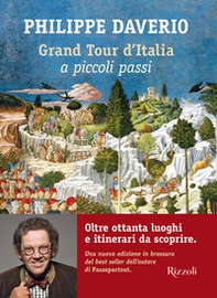 Grand tour d'Italia a piccoli passi - Librerie.coop