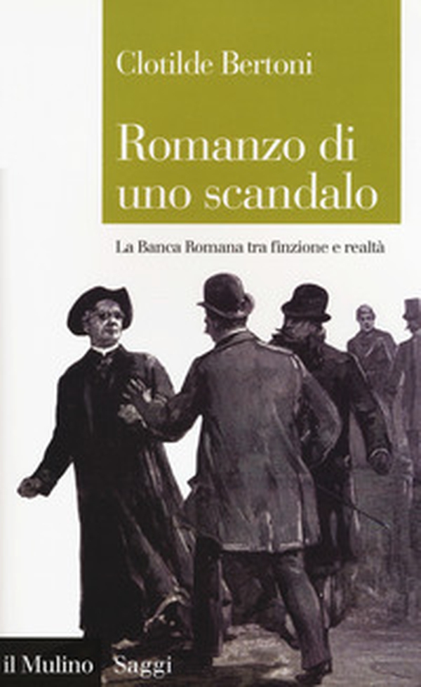 Romanzo di uno scandalo. La Banca Romana tra finzione e realtà - Librerie.coop Romanzo di uno scandalo. La Banca Romana tra finzione e realtà - Librerie.coop