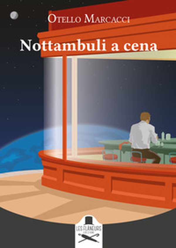 Nottambuli a cena - Librerie.coop Nottambuli a cena - Librerie.coop