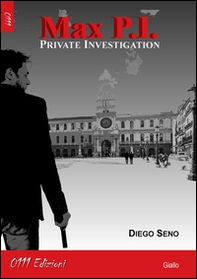 Max P.I. Private investigation - Librerie.coop