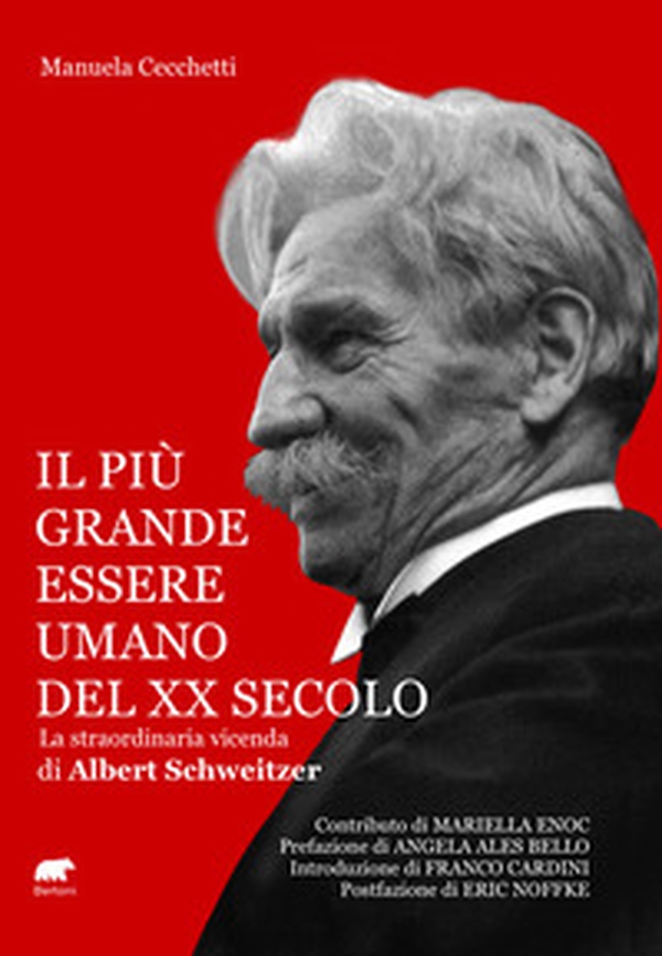 Il più grande essere umano del XX secolo. La straordinaria vicenda di Albert Schweitzer - Librerie.coop Il più grande essere umano del XX secolo. La straordinaria vicenda di Albert Schweitzer - Librerie.coop