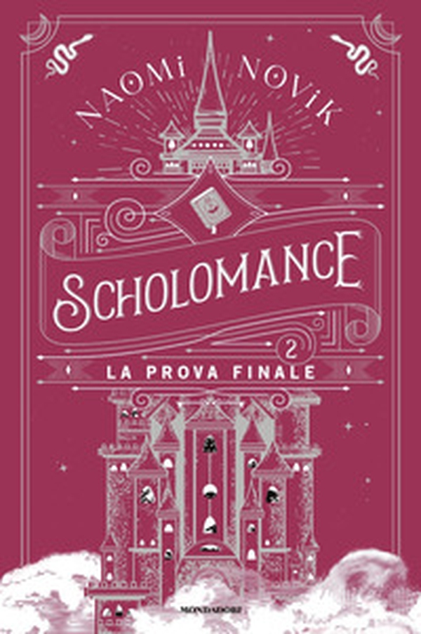 La prova finale. Scholomance - Librerie.coop La prova finale. Scholomance - Librerie.coop