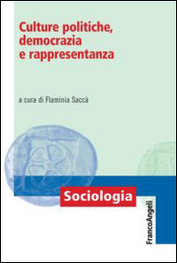 Culture politiche, democrazia e rappresentanza - Librerie.coop Culture politiche, democrazia e rappresentanza - Librerie.coop