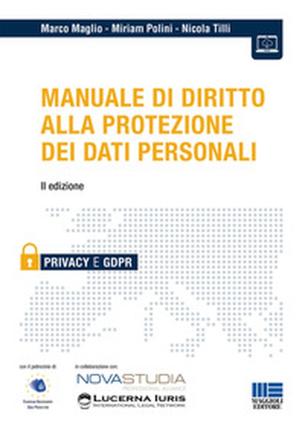 Manuale di diritto alla protezione dei dati personali - Librerie.coop Manuale di diritto alla protezione dei dati personali - Librerie.coop
