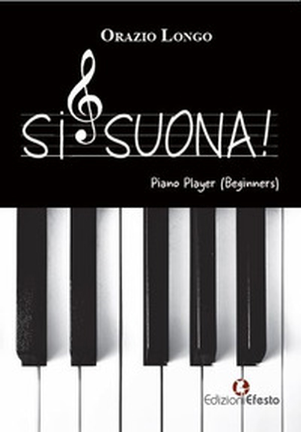 Si suona! Piano Player (Beginners) - Librerie.coop Si suona! Piano Player (Beginners) - Librerie.coop