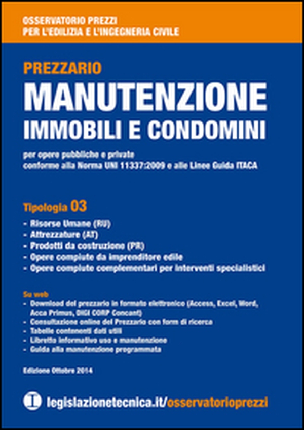 Manutenzione immobili e condomini. Osservatorio prezzi per l'edizlia e l'ingegneria civile - Librerie.coop Manutenzione immobili e condomini. Osservatorio prezzi per l'edizlia e l'ingegneria civile - Librerie.coop