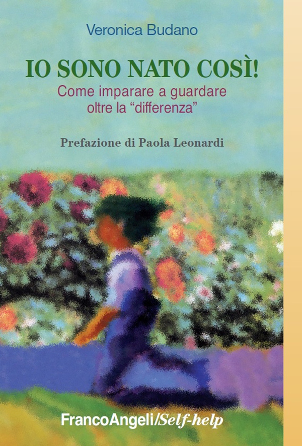 Io sono nato così! Come imparare a guardare oltre la "differenza" - Librerie.coop Io sono nato così! Come imparare a guardare oltre la "differenza" - Librerie.coop