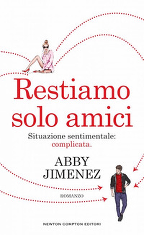 Restiamo solo amici - Librerie.coop Restiamo solo amici - Librerie.coop