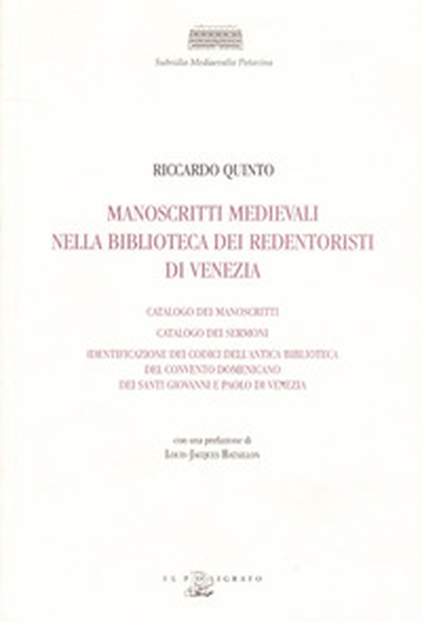 Manoscritti medievali nella Biblioteca dei Redentoristi a Venezia - Librerie.coop Manoscritti medievali nella Biblioteca dei Redentoristi a Venezia - Librerie.coop