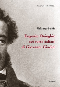 Eugenio Onieghin nei versi italiani di Giovanni Giudici - Librerie.coop