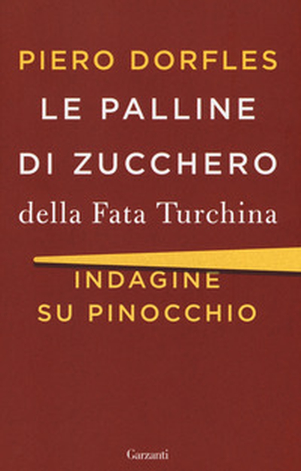 Le palline di zucchero della Fata Turchina. Indagine su Pinocchio - Librerie.coop Le palline di zucchero della Fata Turchina. Indagine su Pinocchio - Librerie.coop