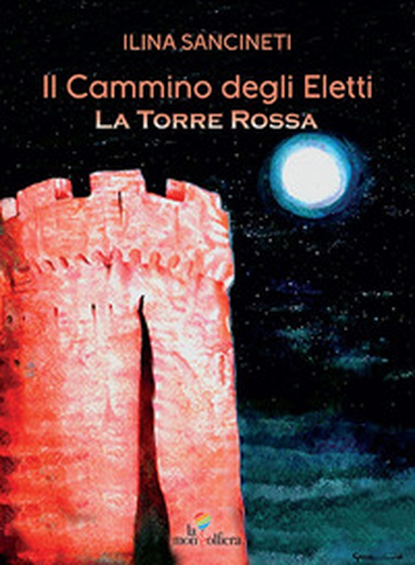 La torre rossa. Il cammino degli eletti - Librerie.coop La torre rossa. Il cammino degli eletti - Librerie.coop