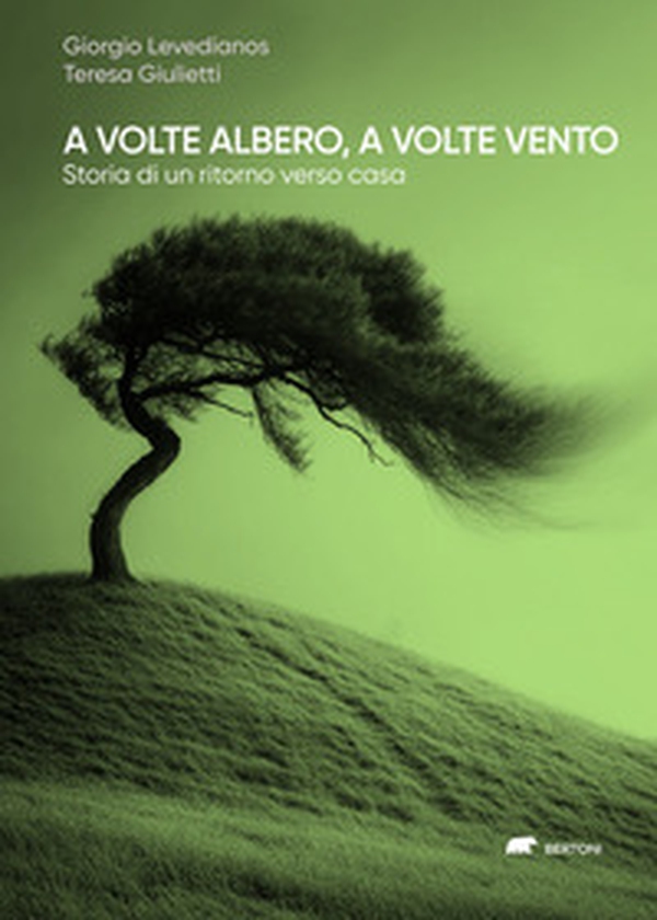 A volte albero, a volte vento. Storia di un ritorno verso casa - Librerie.coop A volte albero, a volte vento. Storia di un ritorno verso casa - Librerie.coop