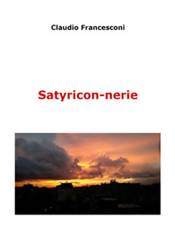 Satyricon-nerie - Librerie.coop Satyricon-nerie - Librerie.coop