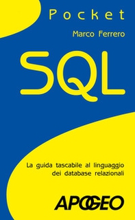 SQL. La guida tascabile al linguaggio di interrogazione dei database - Librerie.coop