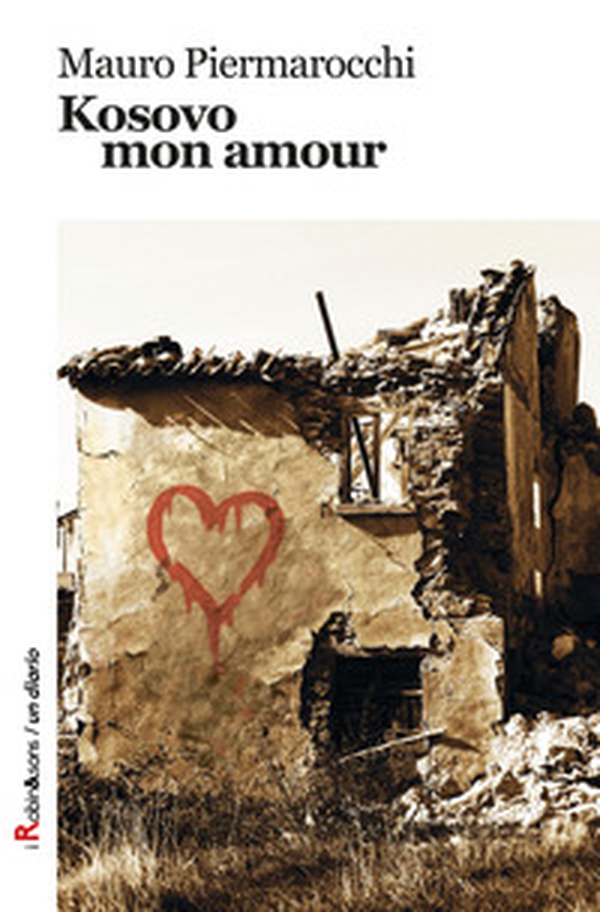 Kosovo, mon amour - Librerie.coop Kosovo, mon amour - Librerie.coop