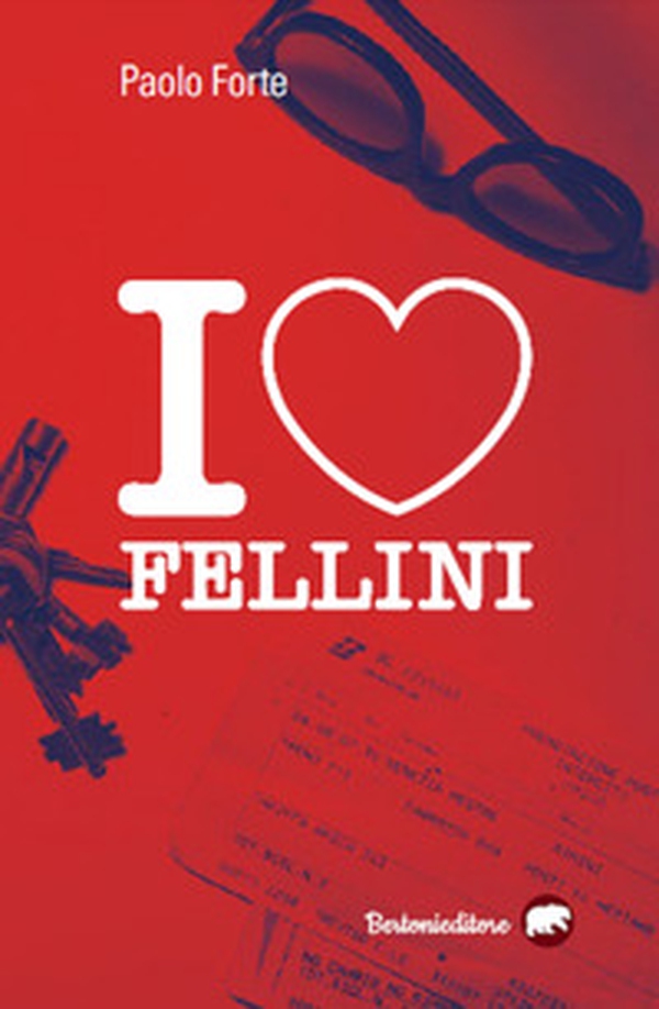 I love Fellini - Librerie.coop I love Fellini - Librerie.coop
