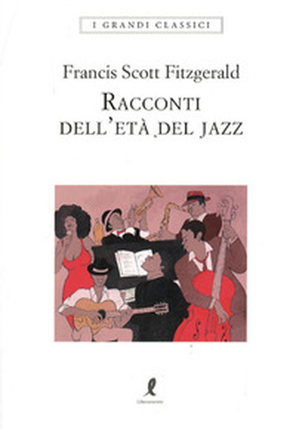 Racconti dell'età del jazz - Librerie.coop Racconti dell'età del jazz - Librerie.coop