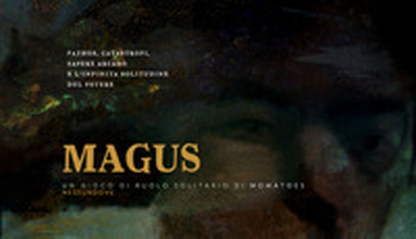 Magus. Un gioco di ruolo solitario di potere, catastrofi e sapere arcano - Librerie.coop Magus. Un gioco di ruolo solitario di potere, catastrofi e sapere arcano - Librerie.coop