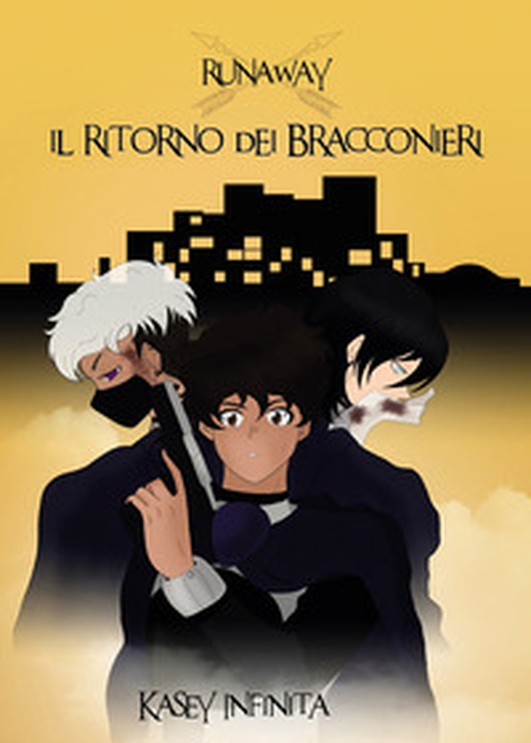 Runaway. Il ritorno dei Bracconieri - Librerie.coop Runaway. Il ritorno dei Bracconieri - Librerie.coop