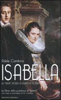 Isabella. La triste storia di Isabella Morra - Librerie.coop