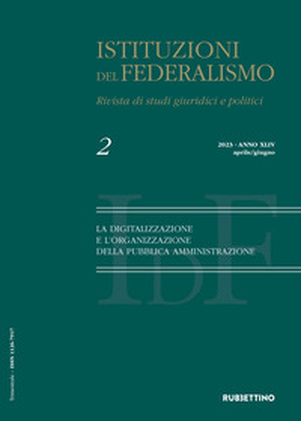 Istituzioni del federalismo. Rivista di studi giuridici e politici - Vol. 2 - Librerie.coop Istituzioni del federalismo. Rivista di studi giuridici e politici - Vol. 2 - Librerie.coop