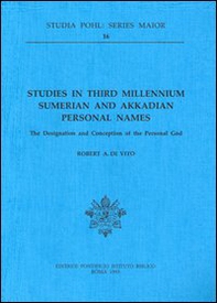 Studies in third millennium sumerian and akkadian personal names. The designation and conception of the personal God - Librerie.coop