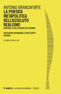 La portata metapolitica dell'assoluto realismo. Vincenzo La Via essenzializza Rosmini - Librerie.coop
