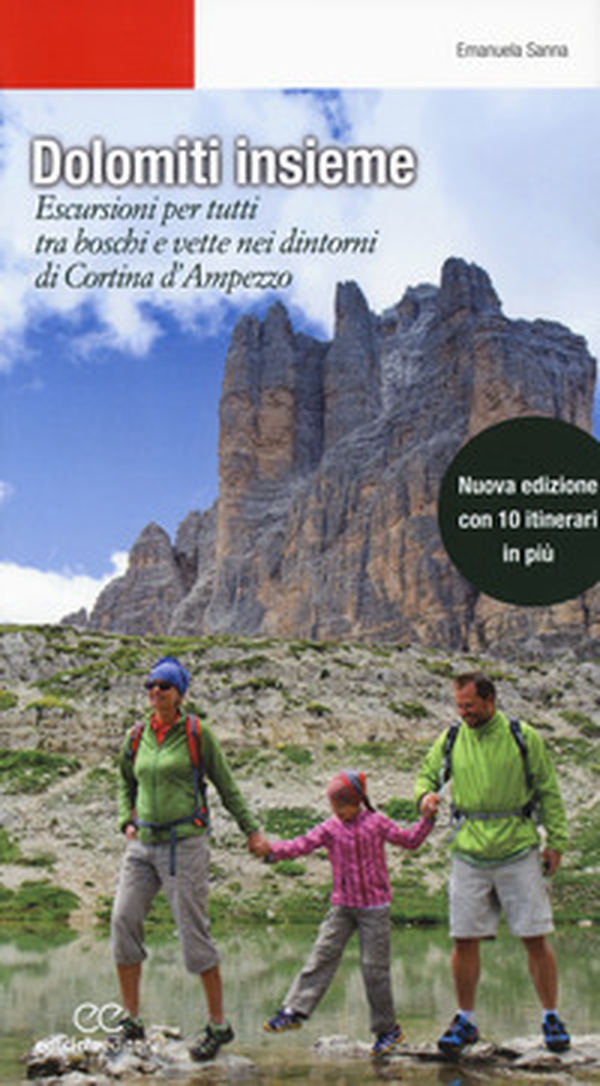 Dolomiti insieme. Escursioni per tutti tra boschi e vette attorno a Cortina D'Ampezzo - Librerie.coop Dolomiti insieme. Escursioni per tutti tra boschi e vette attorno a Cortina D'Ampezzo - Librerie.coop