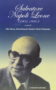 Salvatore Napoli Leone ( 1905 - 1980) - Librerie.coop