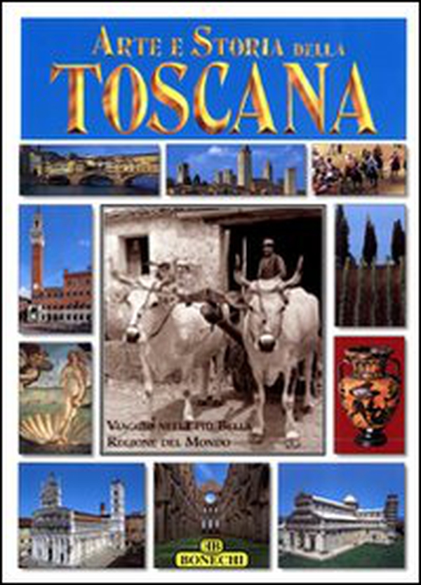 Arte e storie della Toscana - Librerie.coop Arte e storie della Toscana - Librerie.coop