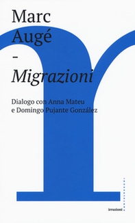 Migrazioni. Dialogo con Anna Mateu e Domingo Pujante González - Librerie.coop